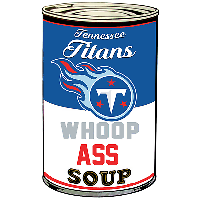 #ad Tennessee Titans Can Of Whoop A** Vinyl Decal Sticker 10 sizes Tracking $19.99