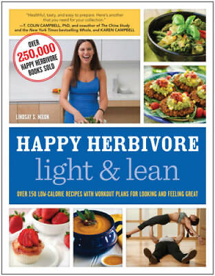 #ad Happy Herbivore Light amp; Lean: Over 150 Low Calorie Recipes with Workout P GOOD $3.98