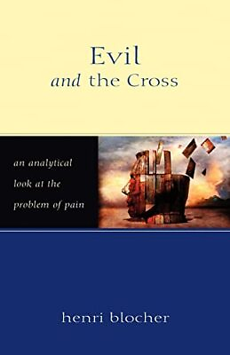 #ad Evil and the Cross: An Analytical Look at the Problem of Pain $7.83