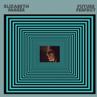 #ad Elizabeth Parker Future Perfect Vinyl 12quot; Album UK IMPORT $41.44