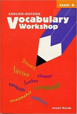 #ad Vocabulary Workshop: Level B Paperback By Shostak Jerome GOOD $4.31