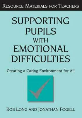 #ad Supporting Pupils with Emotional Difficulties: Creating a Caring Environment ... $62.96