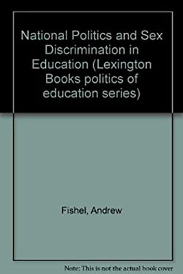 #ad National Politics and Sex Discrimination in Education Hardcover $4.50