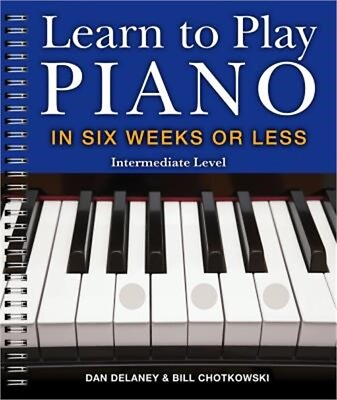 #ad Learn to Play Piano in Six Weeks or Less: Intermediate Level Paperback or Softb $13.13