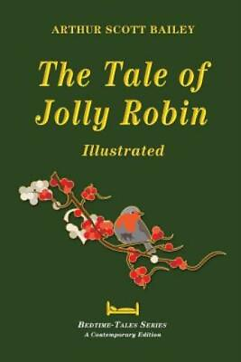 #ad The Tale Of Jolly Robin Illustrated $16.58