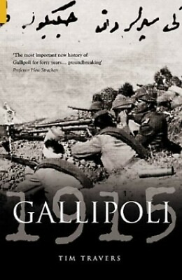 #ad Gallipoli 1915 Battles amp; Campaigns by Travers Tim Paperback Book The Fast $7.84