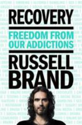 #ad Recovery: Freedom from Our Addictions by Brand Russell $4.79
