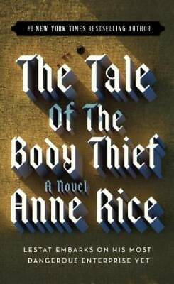 #ad The Tale of the Body Thief Vampire Chronicles Mass Market Paperback GOOD $4.08