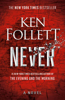 #ad Never: A Novel Hardcover By Follett Ken GOOD $4.47