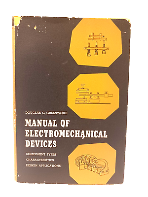 #ad Vintage Manual Of Electromechanical Devices By Douglas C. Greenwood 1965 HC DJ $9.75