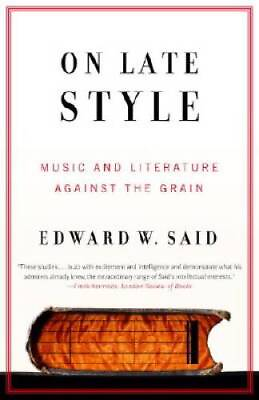#ad On Late Style: Music and Literature Against the Grain Paperback VERY GOOD $5.52