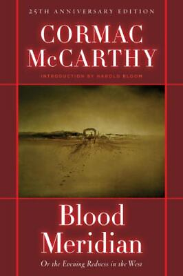 #ad Blood Meridian: Or the Evening Redness in the West 0679641041 Hardcover $20.99