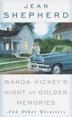 #ad Wanda Hickey#x27;s Night of Golden Memories: And Other Disasters by Shepherd Jean $4.76