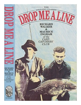 #ad WALKER RICHARD Drop me a line. Being letters exchanged on trout and coarse fish AU $92.37