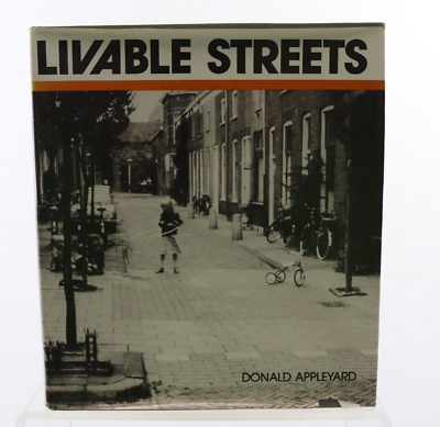 #ad Livable Streets by Donald Appleyard Hardcover 1982 $34.95