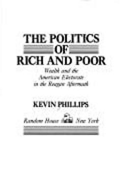 #ad The Politics of Rich and Poor : Wealth and the American Electorat $5.89