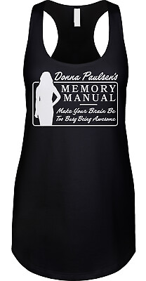#ad Donna Paulsens Manual Suits Quote TV Series Lawyer Funny Comedy Racerback Tank $19.95