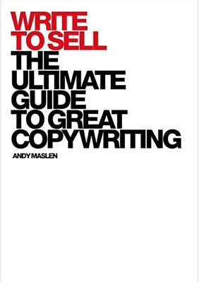 #ad Write to Sell: The Ultimate Guide to Great Copywriting By Andy $10.49