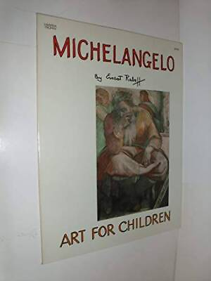 #ad Michelangelo Buonarroti Art for Children Paperback By Raboff Ernest GOOD $3.78