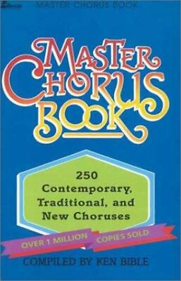 #ad Master Chorus Book: 250 Contemporary Traditional and New Choruses $7.80