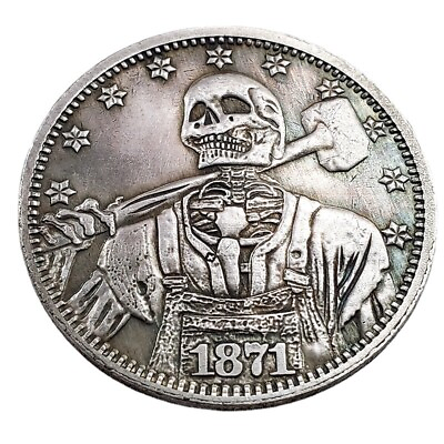 #ad 1871 Skull Worker with Hammer One Dollar Hobo Coin Nickel Coin Collectible R1 $9.90
