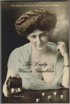 #ad Book: The Lady Was a Gambler Old West by Enss $5.95