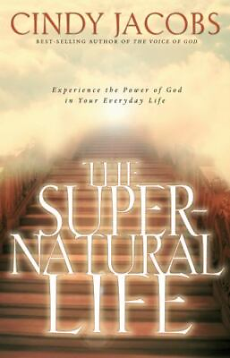 #ad The Supernatural Life: Experience the Power of God in Your Everyday Life $5.25