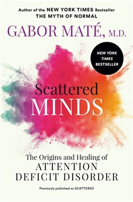 #ad Scattered Minds: The Origins and Healing of Attention Deficit Disorder Paperbac $16.22