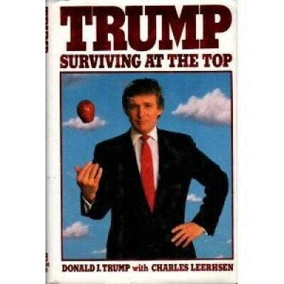#ad Trump: Surviving at the Top Hardcover By Donald J. Trump GOOD $4.46