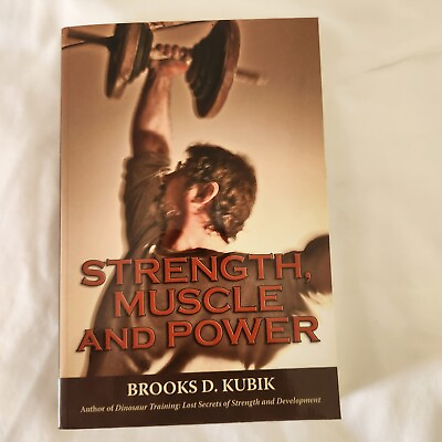 #ad Strength Muscle And Power By Brooks Kubik $100.00