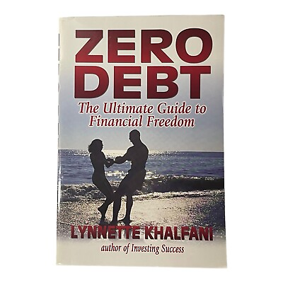 #ad NEW First Edition Zero Debt The Ultimate Guide to Financial Freedom by Lynnette $11.25