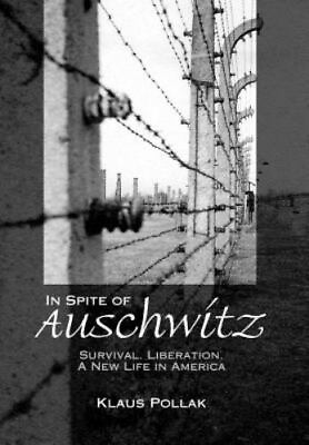 #ad In Spite of Auschwitz Pollak Klaus Used Good $8.77