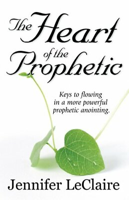 #ad Heart of the Prophetic : Keys to Flowing in a More Powerful Prophetic Anointi... $21.41