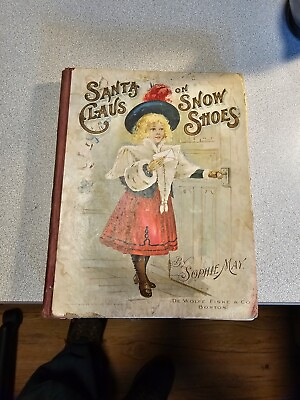 #ad Children#x27;s Book Santa claus on snow shoes By Sophie May 127 pages $49.99