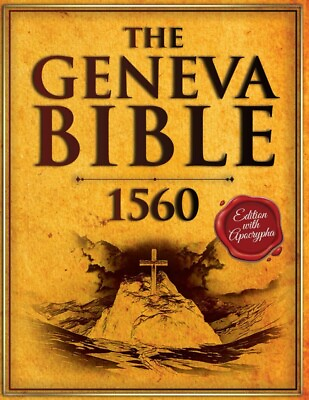 #ad The Geneva Bible 1560 Edition with Apocrypha: The Bible in English Complete From $32.97