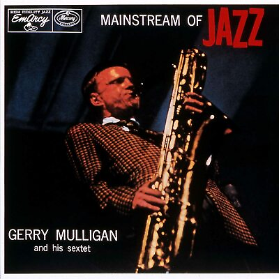 #ad 4BT GERRY MULLIGAN SEXTET Mainstream 0f Jazz JAPAN CD VE100 $13.95