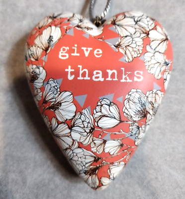 #ad Art Heart quot;Give Thanksquot; Rachael Taylor Ornament Hanging Floral Heart No Key $11.99