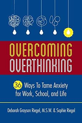 #ad Overcoming Overthinking: 36 Ways to Tame Anxiety for Work School and Life $7.38