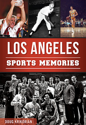 #ad Los Angeles Sports Memories California Sports Paperback $14.29