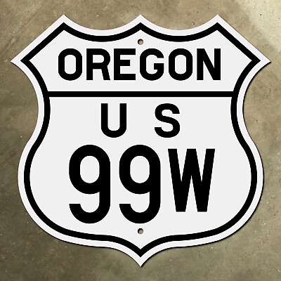 #ad Oregon US route 99W highway marker road sign shield 1934 99 Portland 16x16 $118.15