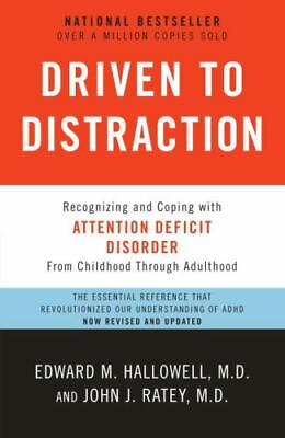 #ad Driven to Distraction Revised : Recognizing and Coping with Attention Deficit D $4.47