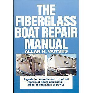 #ad The Fiberglass Boat Repair Manual by Vaitses Hardcover $7.99