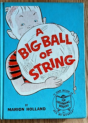 #ad A Big Ball of String Vintage 1958 I Can Read It All By Myself by Marion Holland $8.99