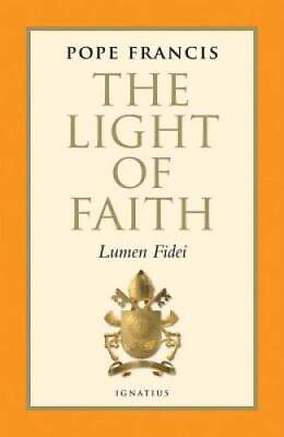 #ad The Light of Faith: Lumen Fidei Libreria Editrice Vaticana Hardcover GOOD $7.30
