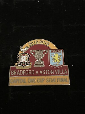 #ad Aston Villa V Bradford City Matchday Badge capital One Cup Semi Final 2012 2013 GBP 2.00