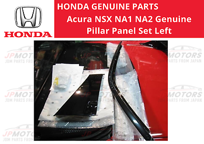 #ad Honda Acura NSX NA1 NA2 Genuine Pillar Panel Set Left $999.99