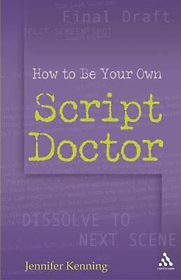#ad How To Be Your Own Script Doctor by Jennifer Kenning English Paperback Book $41.76