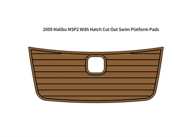 #ad 2009 Malibu MSP2 Swim Platform With Hatch Cutout Pad Boat EVA Foam Teak Floor $231.00