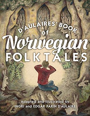 #ad D#x27;AULAIRES#x27; BOOK OF NORWEGIAN FOLKTALES By Ingri Daulaire amp; Edgar Parin Daulaire $23.49