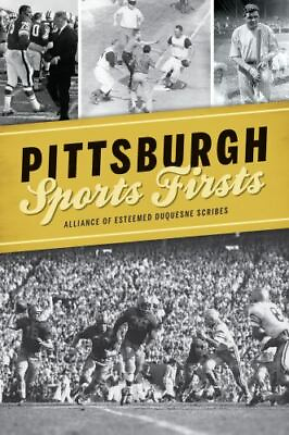 #ad Pittsburgh Sports Firsts Pennsylvania Sports Paperback $16.24